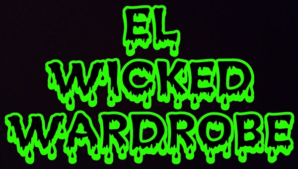 El Wicked Wardrobe 